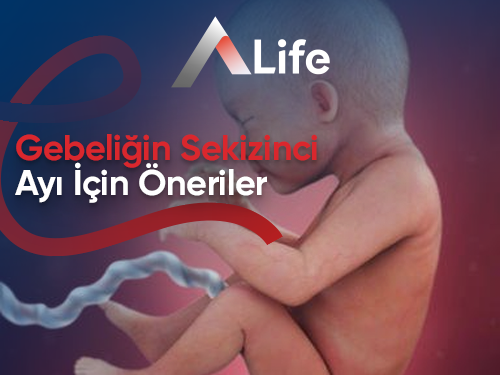 Gebeliğin Sekizinci Ayı İçin Öneriler